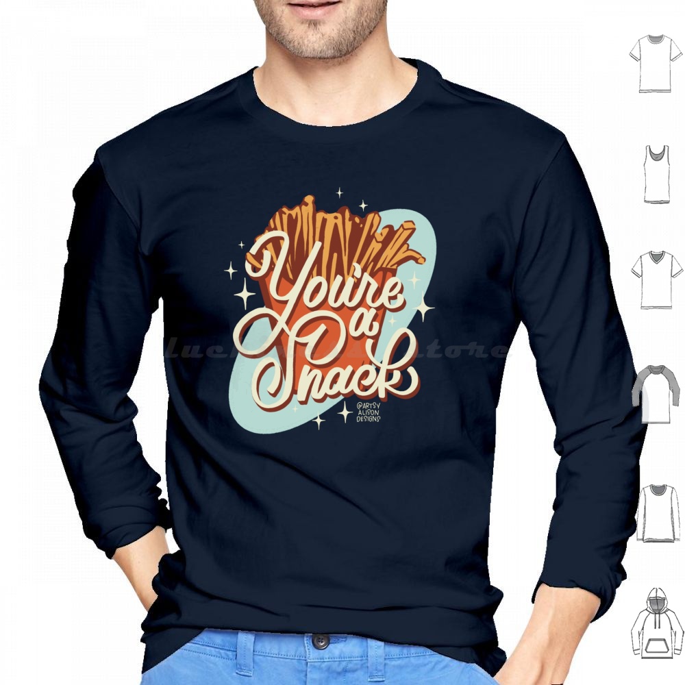 Food Snacks Drawing - You're A Snack Hoodie Baumwolle Langarm